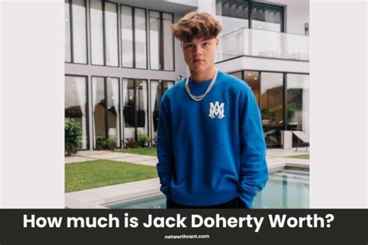 What is Jack Doherty Net Worth? A Comprehensive Analysis
