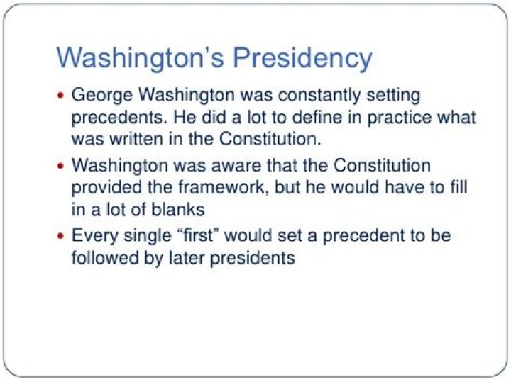 What Precedents Did George Washington Set While As President?