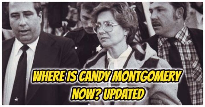 Where Is Candy Montgomery Now? Unraveling the Enigmatic Life of a True Crime Figure