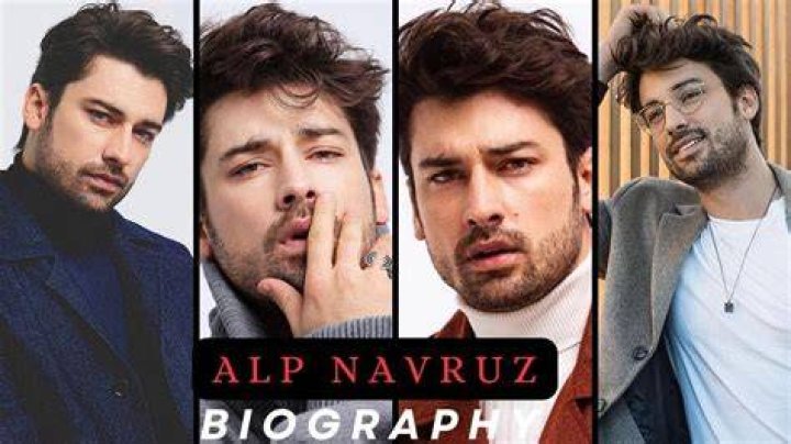Who is Alp Navruz? A Comprehensive Biography and Career Overview