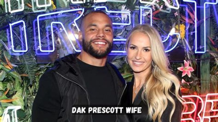 Who is Dak Prescott's Wife? Everything You Need to Know