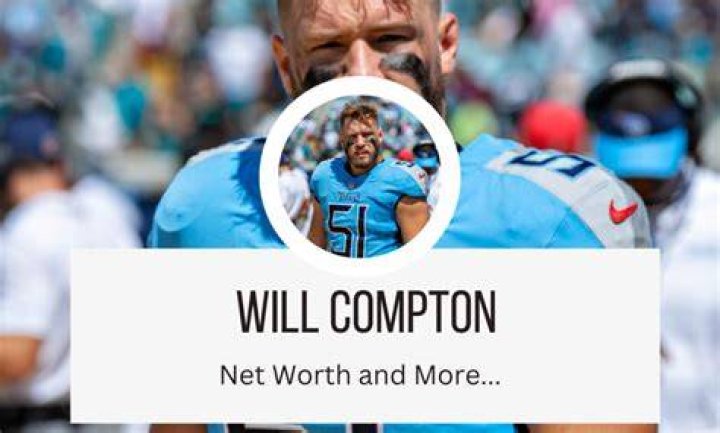Will Compton Net Worth: A Deep Dive Into the NFL Star&rsquo;s Wealth