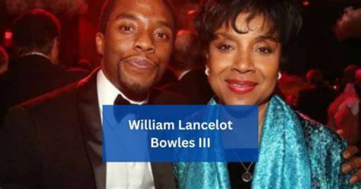 William Lancelot Bowles III: A Comprehensive Insight into His Life and Legacy