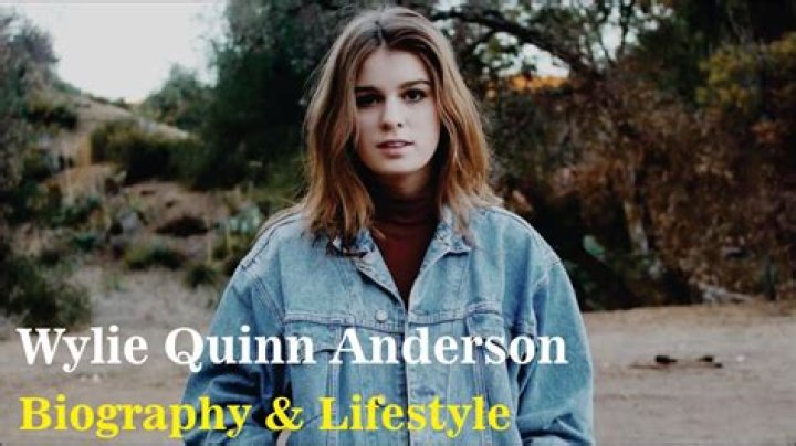 Wylie Quinn Annarose Anderson's Wealth: Insight into Her Net Worth